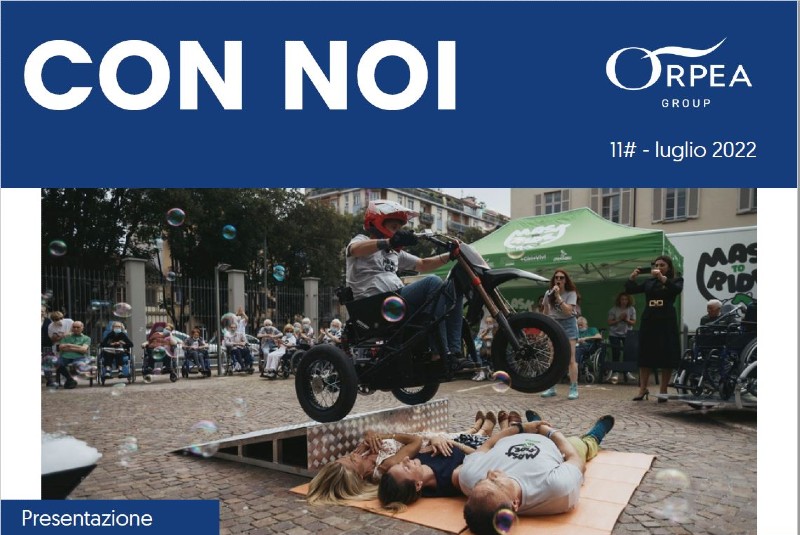 Orpea Italia - Newsletter Con Noi - Numero 11 - Luglio 2022